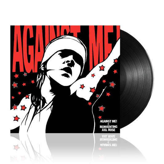 Against Me! (Reinventing Axl Rose) Black Vinyl