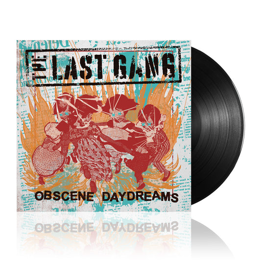 The Last Gang (Obscene Daydreams) Black Vinyl