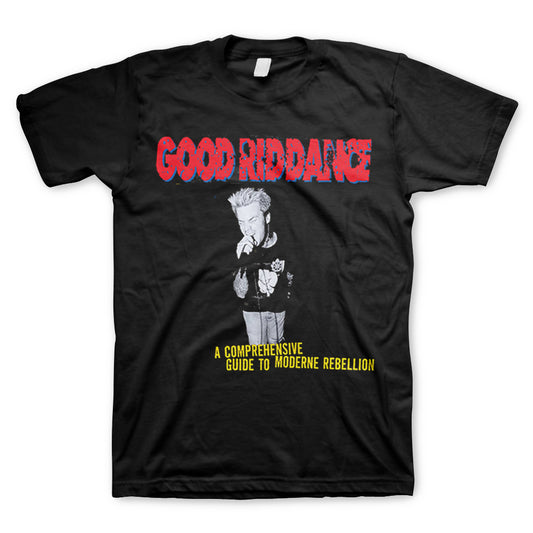 Good Riddance (A Comprehensive Guide) T-Shirt