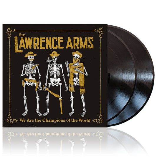 The Lawrence Arms (We Are The Champions...) 2xBlack Vinyl