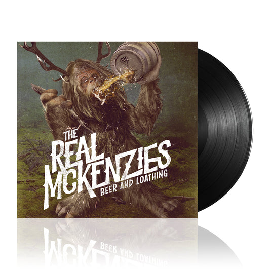 The Real McKenzies (Beer And Loathing) Black Vinyl